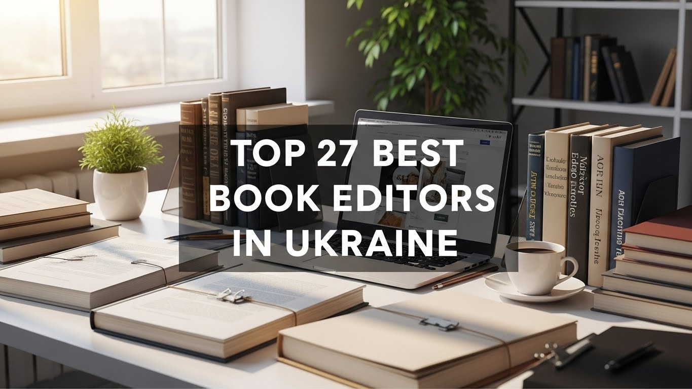 Top 27 Best Book Editors in Ukraine 2026