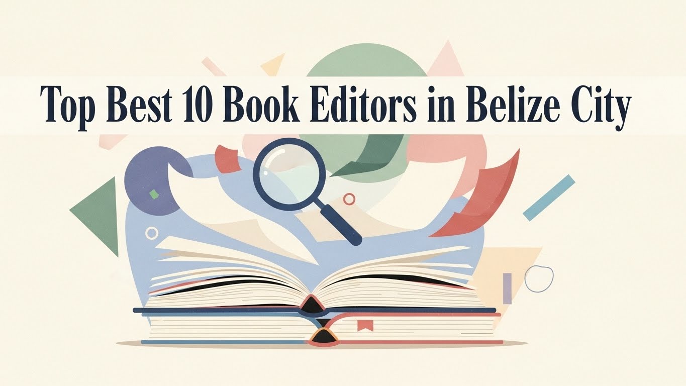 Top Best 10 Book Editors in Belize City 2026