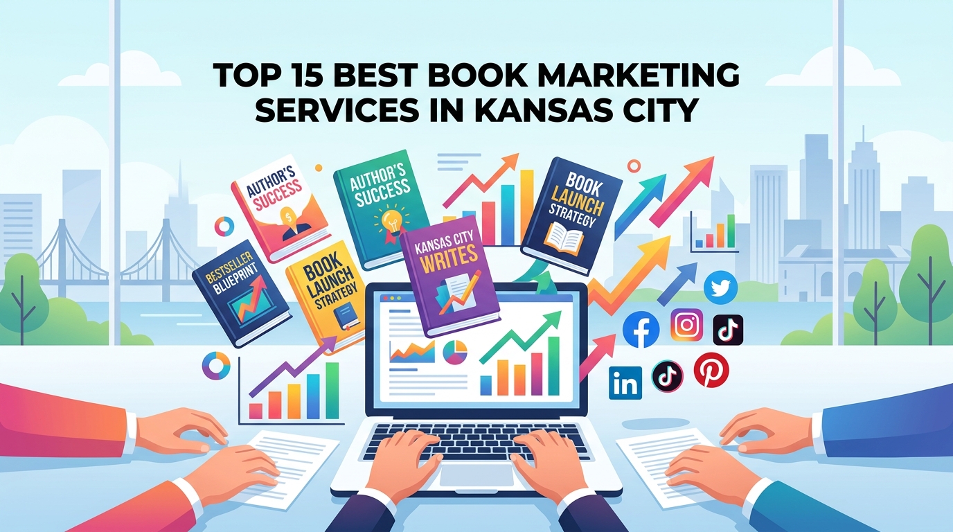 Top 15 Best Book Marketing Services in Kansas City For 2026