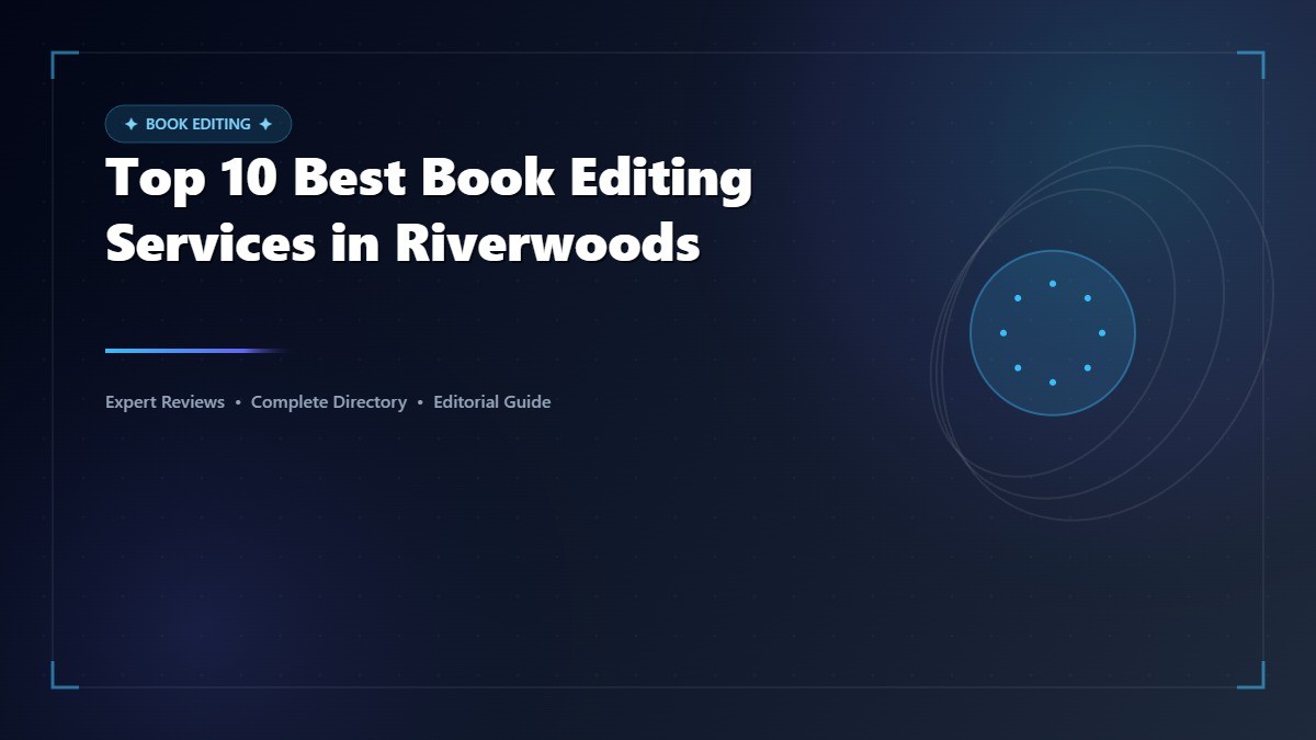 Top 10 Best Book Editing Services in Riverwoods