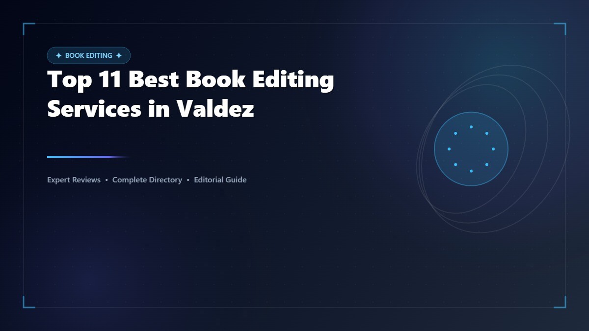 Top 11 Best Book Editing Services in Valdez