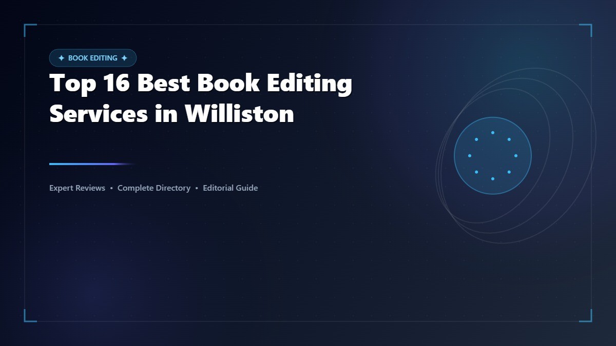 Top 16 Best Book Editing Services in Williston