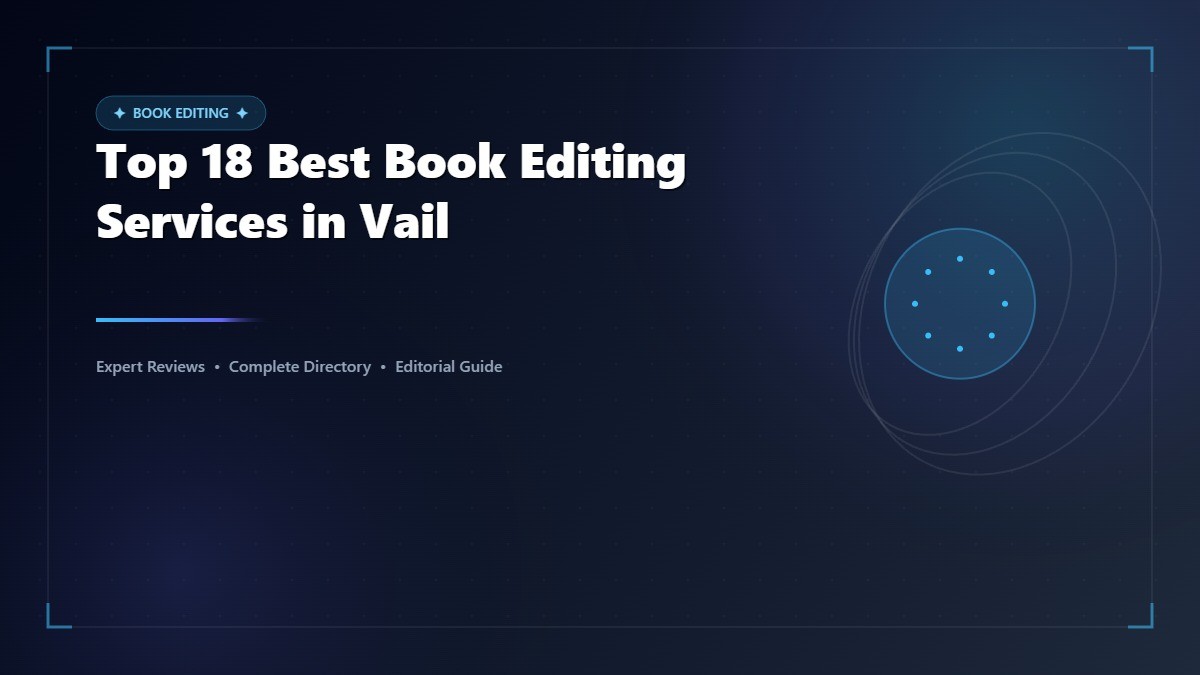 Top 18 Best Book Editing Services in Vail