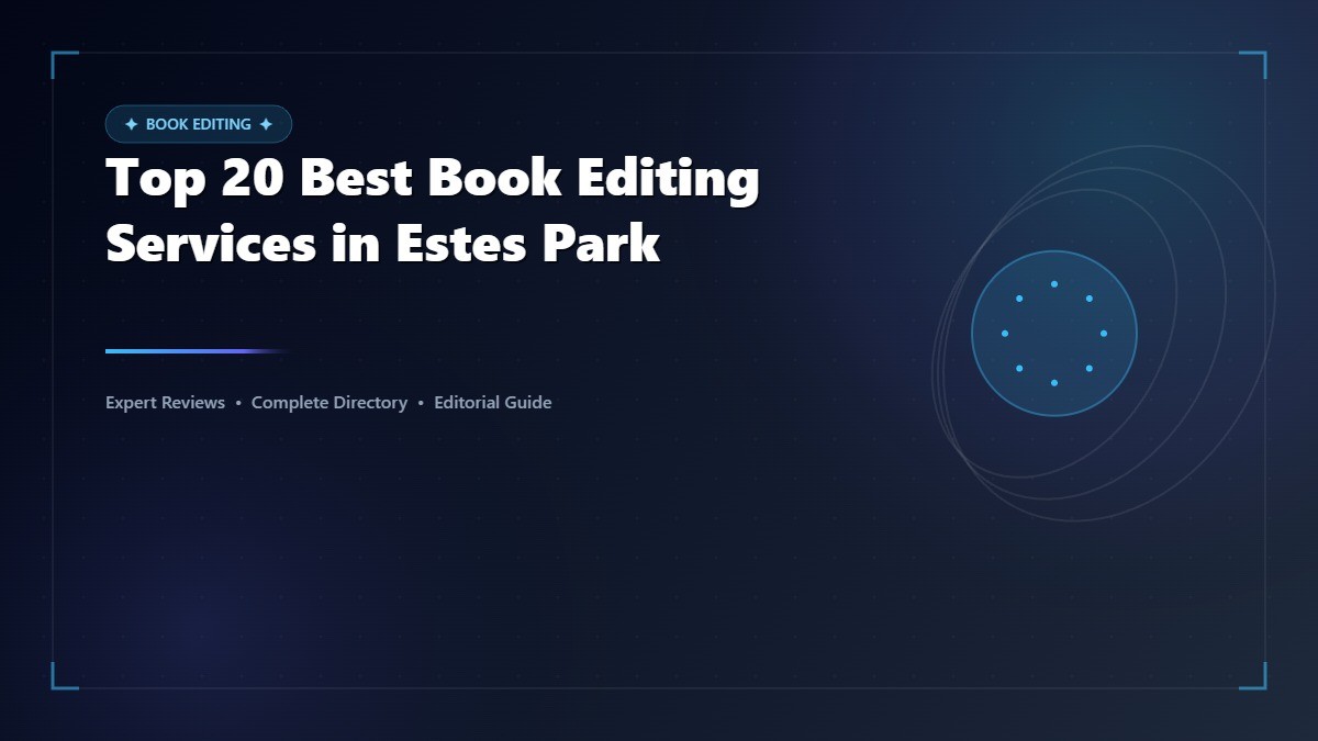 Top 20 Best Book Editing Services in Estes Park