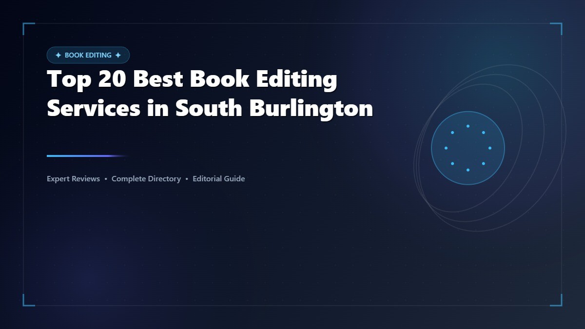 Top 20 Best Book Editing Services in South Burlington