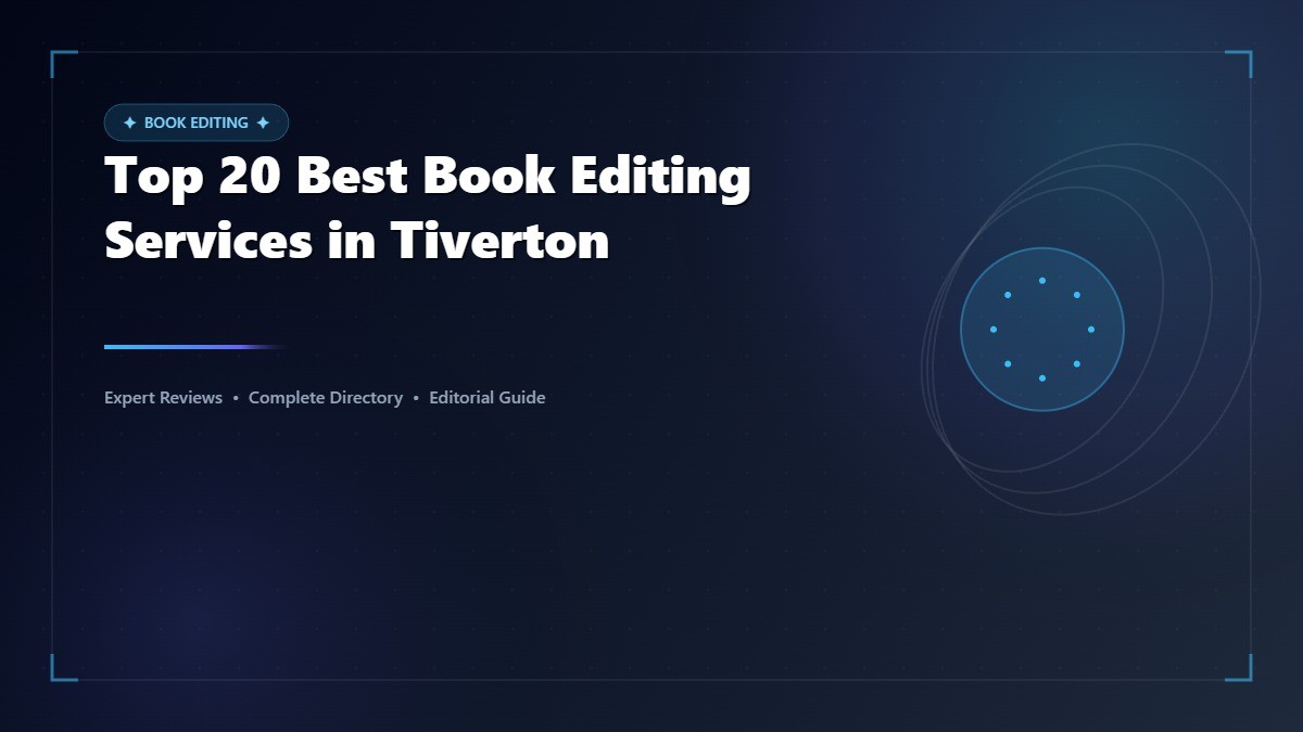 Top 20 Best Book Editing Services in Tiverton