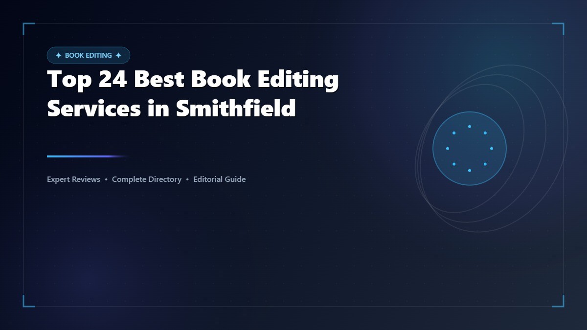 Top 24 Best Book Editing Services in Smithfield